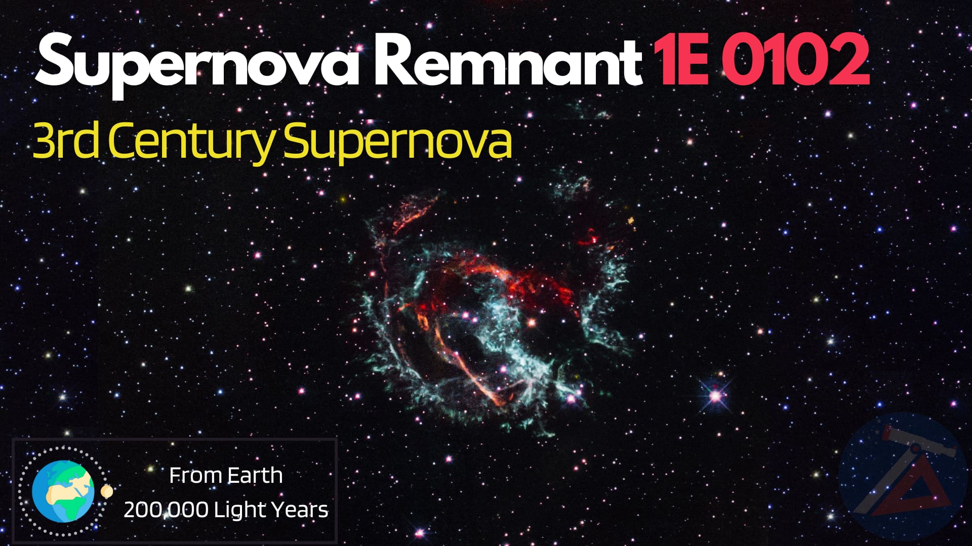 3rd century supernova eruption - Supernova Remnant 1E 0102