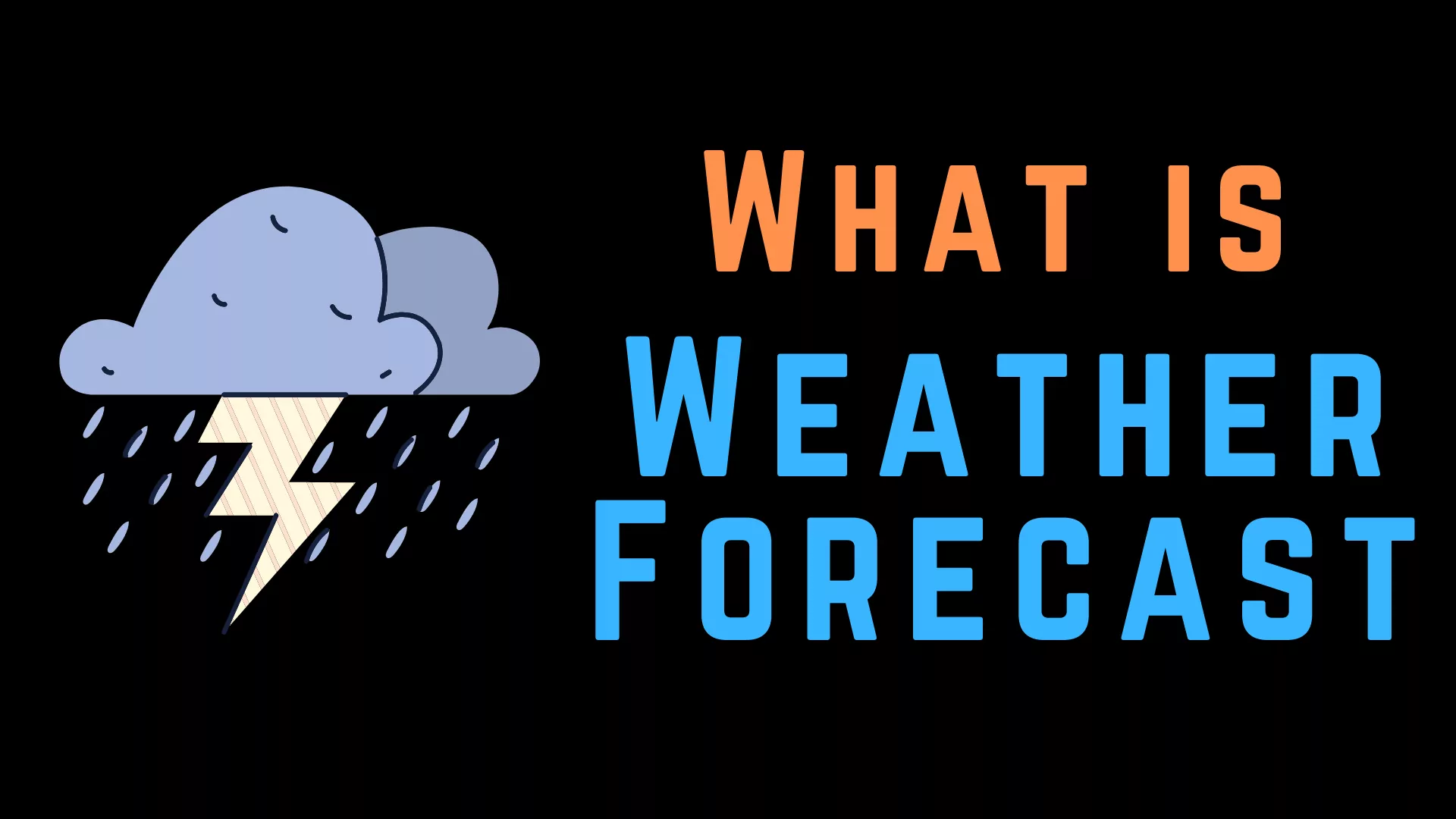 What is Weather Forecast வானிலை முன்னறிவிப்பு என்றால் என்ன.