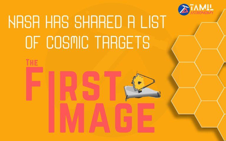 NASA has shared a list of cosmic targets for the Webb Telescope’s first images